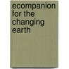 Ecompanion For The Changing Earth door Monroe/Wicander
