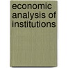 Economic Analysis Of Institutions door V. Santhakumar