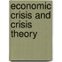 Economic Crisis And Crisis Theory