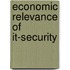 Economic Relevance Of It-Security