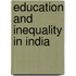 Education And Inequality In India