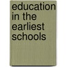 Education In The Earliest Schools door Mark Wilson