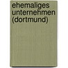 Ehemaliges Unternehmen (Dortmund) by Quelle Wikipedia