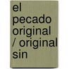 El Pecado original / Original Sin door P-D. James