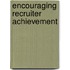 Encouraging Recruiter Achievement