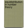 Equidistribution In Number Theory door Granville Andrew