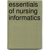 Essentials Of Nursing Informatics door Virginia Saba
