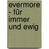 Evermore - Für immer und ewig
