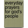Everyday Prayers For God's People door Owen O'Sullivan