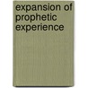 EXPANSION OF PROPHETIC EXPERIENCE door A. Soroush