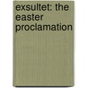 Exsultet: The Easter Proclamation door Margaret Daly