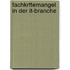 Fachkrftemangel in Der It-Branche