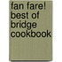 Fan Fare! Best of Bridge Cookbook
