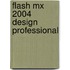 Flash Mx 2004 Design Professional