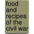 Food and Recipes of the Civil War