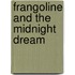 Frangoline and the Midnight Dream