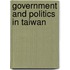 Government And Politics In Taiwan