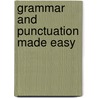 Grammar And Punctuation Made Easy door Shawna L. Huggins M.a.