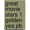 Great Movie Stars 1 Golden Yea Pb door Shipman David