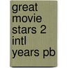 Great Movie Stars 2 Intl Years Pb by Shipman David