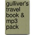 Gulliver's Travel Book & Mp3 Pack