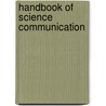 Handbook Of Science Communication door Anthony Wilson
