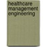 Healthcare Management Engineering