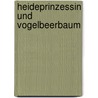 Heideprinzessin und Vogelbeerbaum door Kurt Wünsch