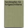 Herzklopfen für Fortgeschrittene door Debby Holt