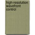 High-Resolution Wavefront Control