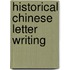 Historical Chinese Letter Writing