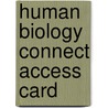 Human Biology Connect Access Card door Sylvia S. Mader