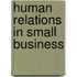 Human Relations In Small Business