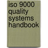 Iso 9000 Quality Systems Handbook by David Hoyle