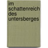 Im Schattenreich des Untersberges door Christian F. Uhlir