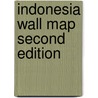 Indonesia Wall Map Second Edition door Periplus