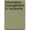 Information Management In Museums by Elizabeth Orna