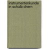 Instrumentenkunde In Schulb Chern by Holger Plottke