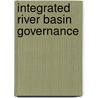 Integrated River Basin Governance by Bruce Hooper