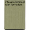 Intergenerational Faith Formation door Mariette Martineau