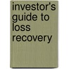 Investor's Guide To Loss Recovery door Louis L. Straney
