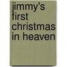 Jimmy's First Christmas In Heaven door Bonnie George Hunter