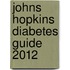 Johns Hopkins Diabetes Guide 2012