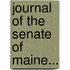 Journal Of The Senate Of Maine...