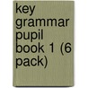 Key Grammar Pupil Book 1 (6 Pack) door Marketing 