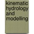 Kinematic Hydrology And Modelling