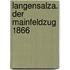 Langensalza. Der Mainfeldzug 1866