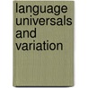 Language Universals And Variation door William G. Contento