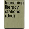 Launching Literacy Stations (Dvd) door Debbie Diller