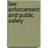 Law Enforcement And Public Safety door Amy Hackney Blackwell